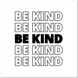 be kind - BE KIND Posters and Art